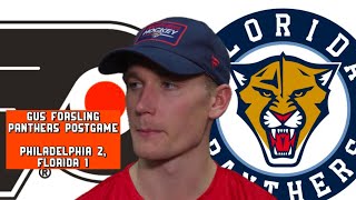 Gus Forsling, Panthers Postgame: Philadelphia Flyers 2, Florida 1