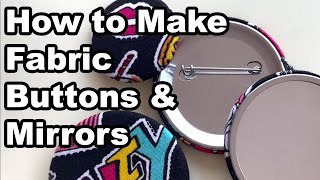 How to Make Fabric Buttons and Mirrors with a ProMaker Tecre Button Maker |ButtonMakers.net