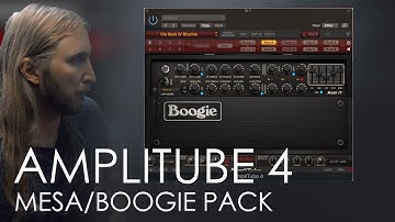 AmpliTube 4 - MESA/BOOGIE PACK - In depth preset making