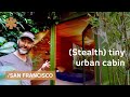 Building a Tiny Home in San Francisco