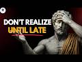 Stop Wasting Time – 7 Brutal Stoic Truths Most People Learn Too Late | Stoicism