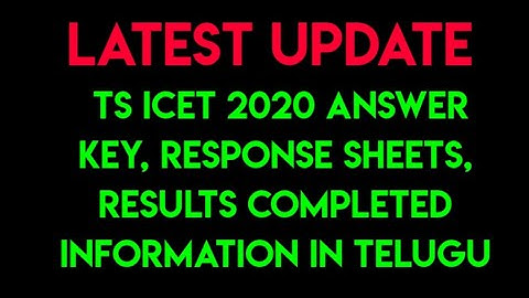 TS ICET 2020 Answer key, Response sheets, Results Completed Details in Telugu//Mvlnreddy info