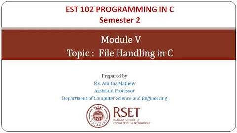 EST102 Programming in C Module 5 Part 4