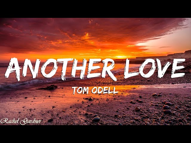 Tom Odell - Another Love  Inspirational songs, Music lyrics, Songs to sing
