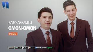 Sabo Ansambli - Omon omon | Сабо Ансамбли - Омон омон (music version)