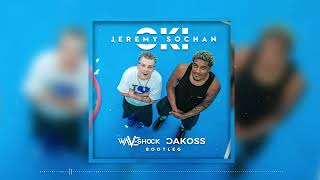 OKI - JEREMY SOCHAN (WAVESHOCK & DAKOSS BOOTLEG)