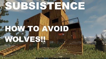 Subsistence how to avoid wolves