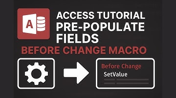 Pre-Populate Fields in Microsoft Access Using BEFORE CHANGE Macro | Macros Tutorial