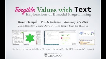 Tangible Values with Text: Explorations of Bimodal Programming (Brian Hempel Ph.D. Defense)