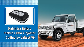 Mahindra Bolero Pickup ( BS4 ) Injector Coding by Jaltest V9