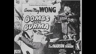 Bombs Over Burma 1942 drama