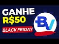 🔥 URGENTE: Ganhe R$50 na Nova Promoção do Cartão Banco BV – Black Friday!