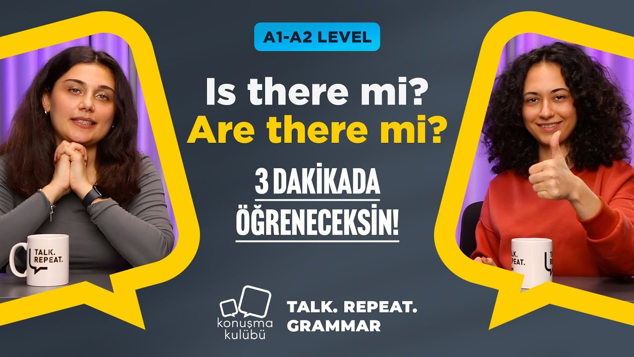 Is there mi? Are there mi? -3 Dakikada Öğreneceksin | A1-A2 | Talk. Repeat. Grammar