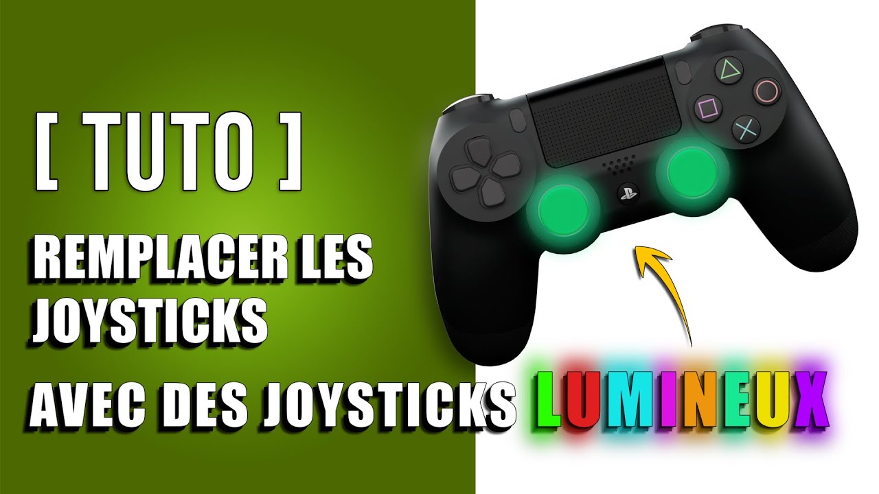 Comment remplacer les Joysticks manette PS4 & Installer Joystick LED 