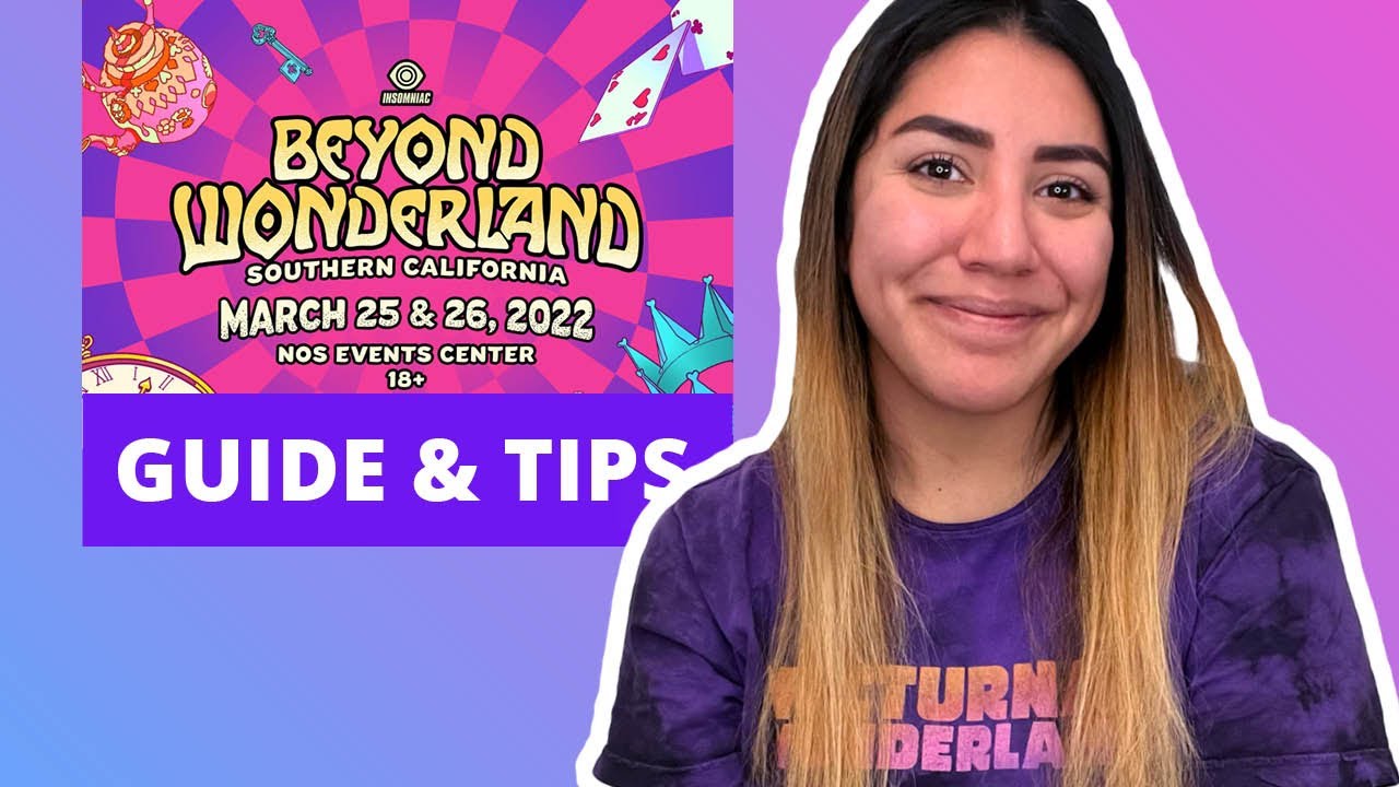 *EXPERT* Beyond Wonderland 2022 Festival Guide & Tips (Part 1)