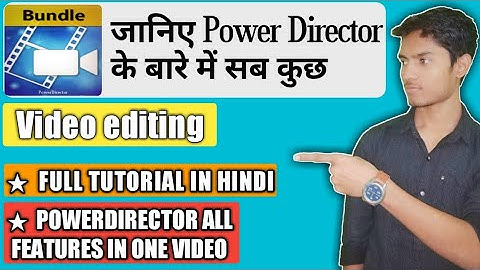 How to use powerdirector on Android | Powerdirector tutorial in Hindi | Powerdirector kaise use kare