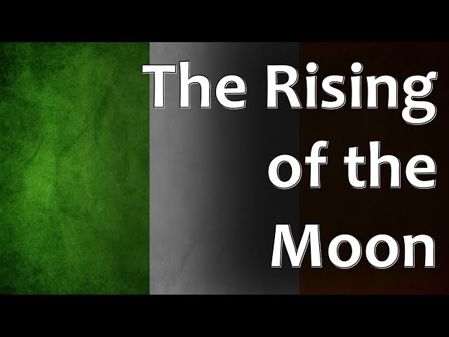 Irish Folk Song - The Rising of the Moon class=