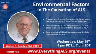 Environmental Factors in the Causation of ALS, by Walter G. Bradley, M.D. | EverythingALS