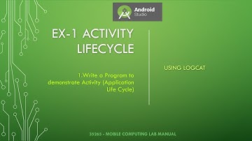 Activity Life cycle in Android Studio (Log) Ex-1