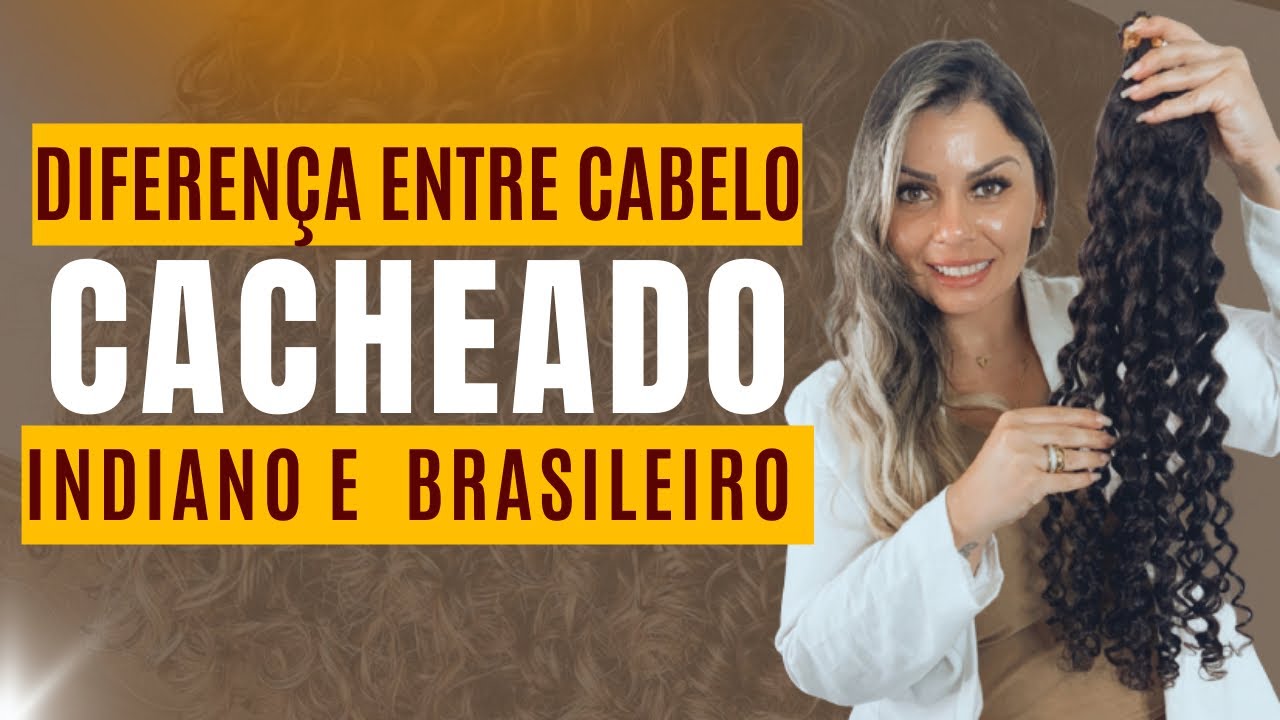 Diferença entre cabelo cacheado indiano e brasileiro.