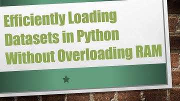 Efficiently Loading Datasets in Python Without Overloading RAM