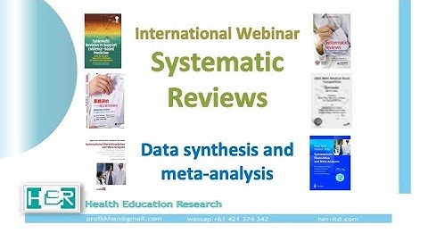 Systematic reviews: Data synthesis and meta-analysis (Part 7 of 8)
