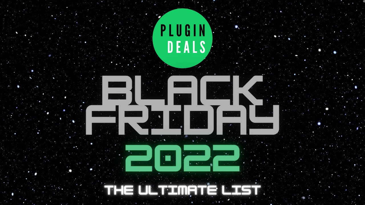 The Ultimate List of Black Friday Sales for 2022