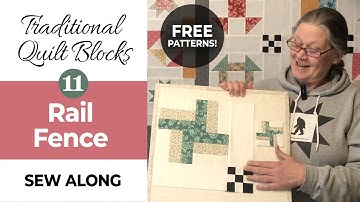 Rail Fence Block #11 Tutorial in the Traditional Quilt Block Series, beginner friendly quilt along!