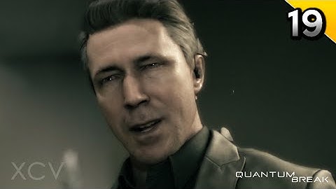 Quantum Break Walkthrough Gameplay Part 19 · Junction: Control / Surrender | PC Xbox One