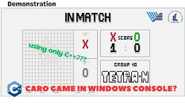 CARO GAME | Programming techniques | Group 10 - 22CTT04 | VNUHCM - University of Science | Demo