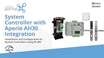 Clustered or Distributed Controller with Aperio RS485 HUB Integration - Access Portal v5