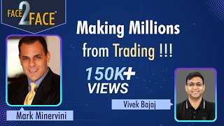 Learn how to make millions from trading by a US Champion  Trader !!! #Face2Face with Mark Minervini