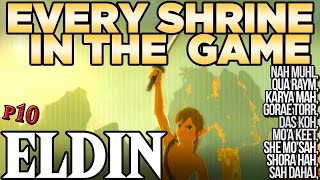 Famous Every Shrine in Eldin Tower - Das Koh, Nah Muhl, Mo'a Keet, & More! - Zelda Breath of the Wild Wealth
