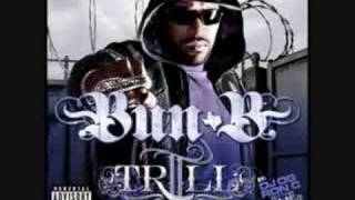 Bun B II Trill [Chopped & Screwed] Keep It 100