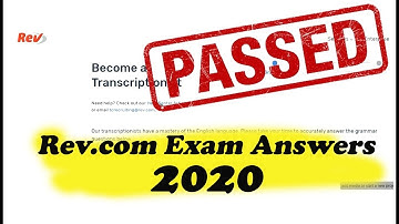 Rev.com January 2020 Exam Test Answer