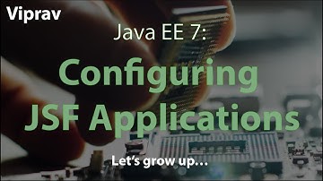 16 - Configuring JSF Applications