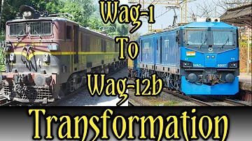 Wag-1 To Wag-12b 😱 Transformation #indianrailway @RahulLocomotive