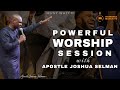 POWERFUL WORSHIP SESSION WITH APOSTLE JOSHUA SELMAN IN MIRACLE SERVICE