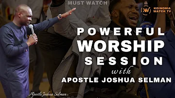 POWERFUL WORSHIP SESSION WITH APOSTLE JOSHUA SELMAN IN MIRACLE SERVICE