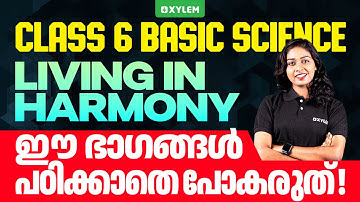 Class 6 Basic Science | Living In Harmony - Christmas Exam Sure Questions | Xylem Class6