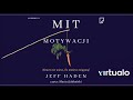 Jeff Haden "Mit motywacji" audiobook. Czyta Kaja Gucio