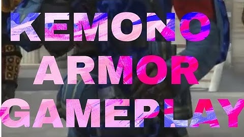 Mc5 - KEMONO ARMOR GAMEPLAY