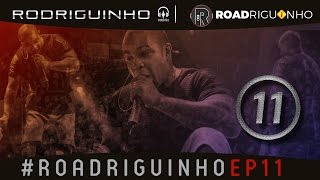 ROADriguinho - Ep 11 (1ª temporada)