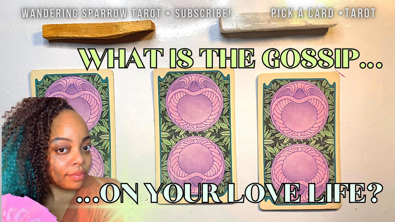 What’s The Gossip About You?…& Your Love Life?  Who’s GOSSIPING & WHY?🥊🫣PICK A CARD VERY #JUICY