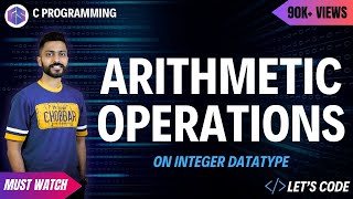 Arithmetic Operators on Integers | C Programming