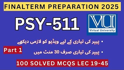 PSY511 Eindterm Voorbereiding 2025 | 100 Imp MCQs Module 19-45 | PSY511 Huidige Paper Opgeloste MCQs
