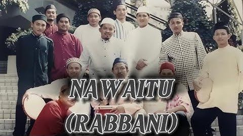 NAWAITU~RABBANI