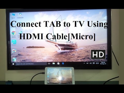 How to connect Tablet to TV using hdmi cable and micro hdmi slot ...