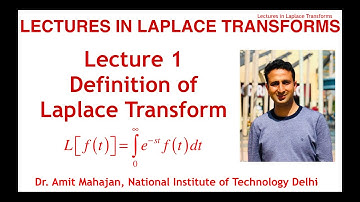 Lecture 1 Definition of Laplace Transform | Sufficient conditions | Transform of Elementary function