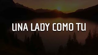 Manuel Turizo - Una Lady Como Tu (Letra)